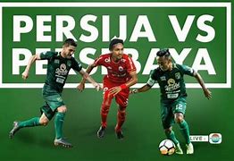 Indosiar Live Streaming Bola Hari Ini Liga 1 Persebaya